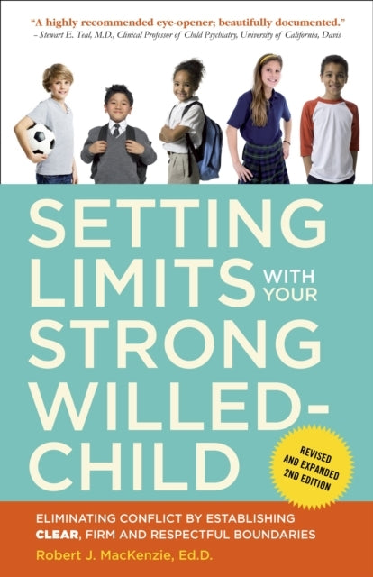 Setting Limits With Your Strong-willed Child, Revised and Ex