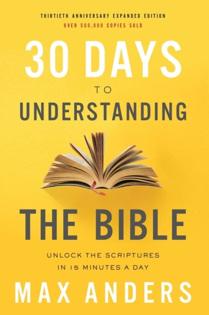 30 Days to Understanding the Bible, 30th Anniversary Unlock
