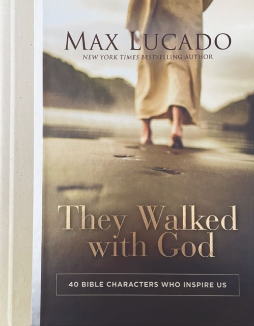 They Walked With God Bible Characters Who Inspire Us