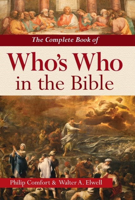 The Complete Book Of Who's Who In The Bible