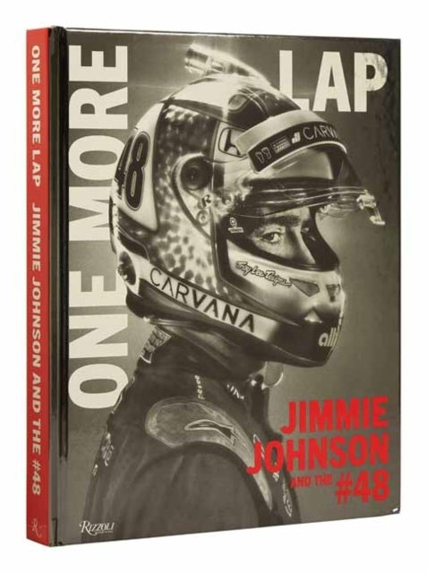 One More Lap Jimmie Johnson and The #48