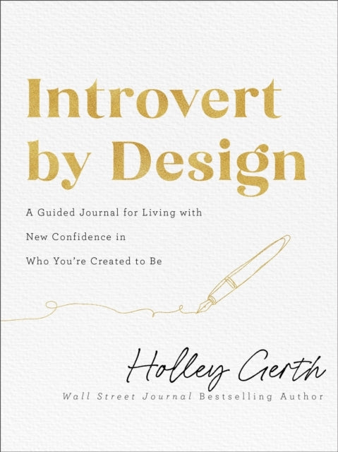 Introvert By Design – A Guided Journal For Living With New C