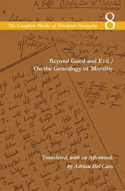 Beyond Good And Evil / On The Genealogy Of Morality Volume 8