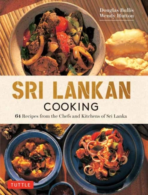Sri Lankan Cooking Fabulous Recipes From the Chefs and Ki