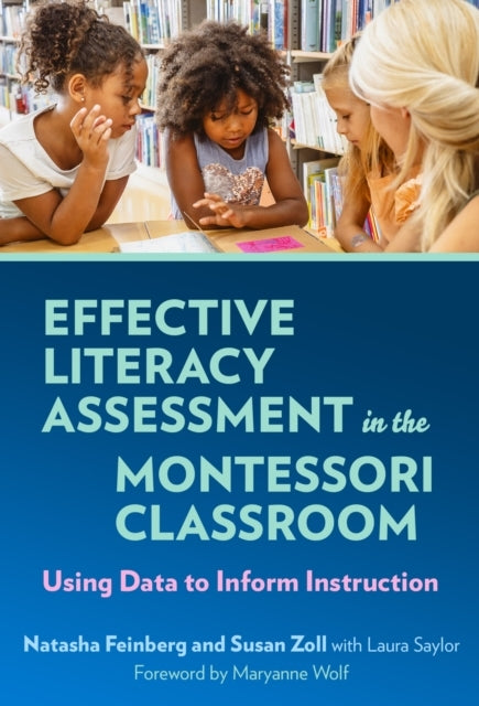 Effective Literacy Assessment In The Montessori Classroom Us