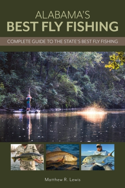 Alabama’S Best Fly Fishing