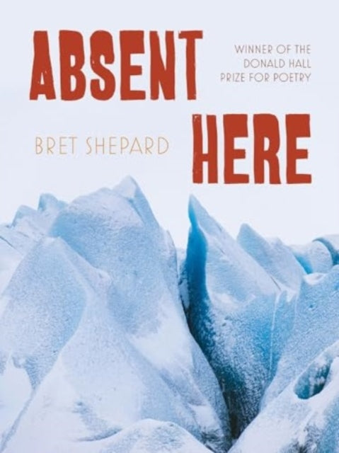 Absent Here Poems