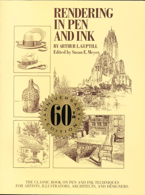 Rendering in Pen and Ink – 60th Anniversary Editio N