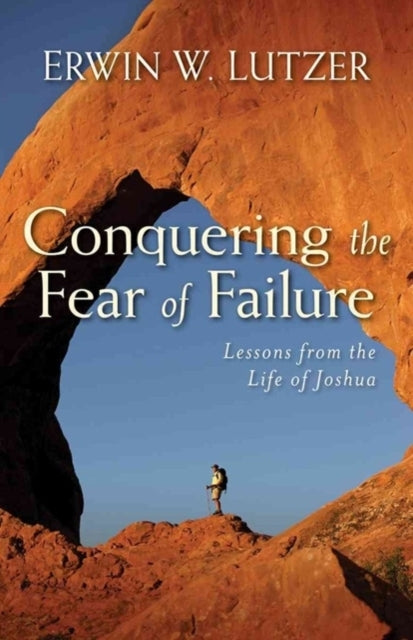 Conquering The Fear Of Failure – Lessons From The Life Of Jo