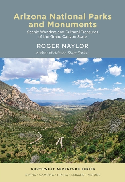 Arizona National Parks and Monuments Scenic Wonders and Cult