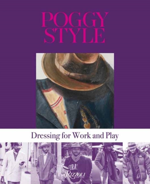 Poggy Style The Way We Dress Now