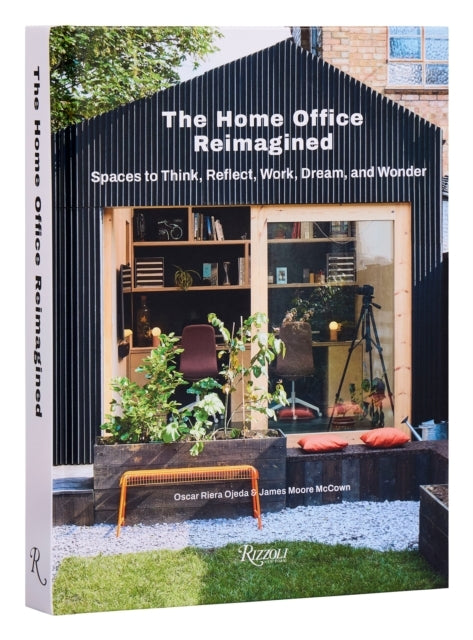 The Home Office Reimagined Spaces To Think, Reflect, Work, D
