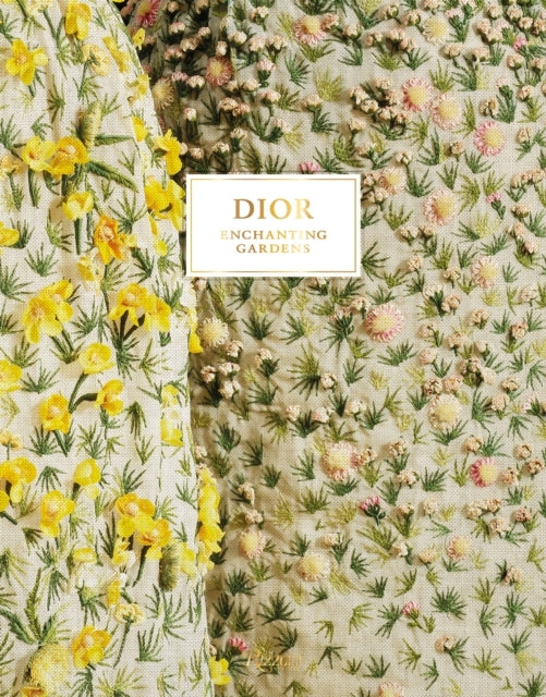 DIOR ENCHANTING GARDENS.