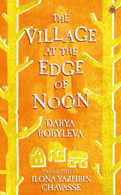 The Village at the Edge of Noon