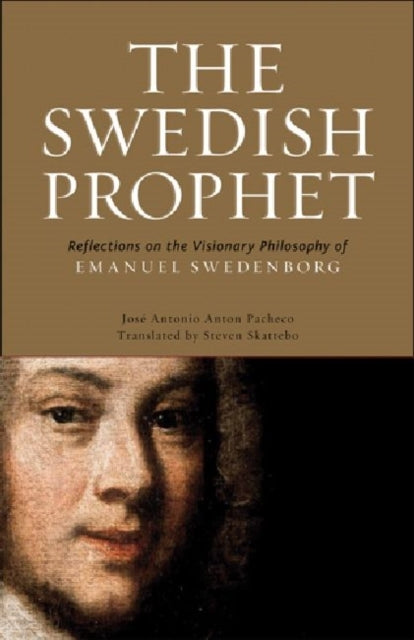 The Swedish Prophet Reflections On The Visionary Philosophy