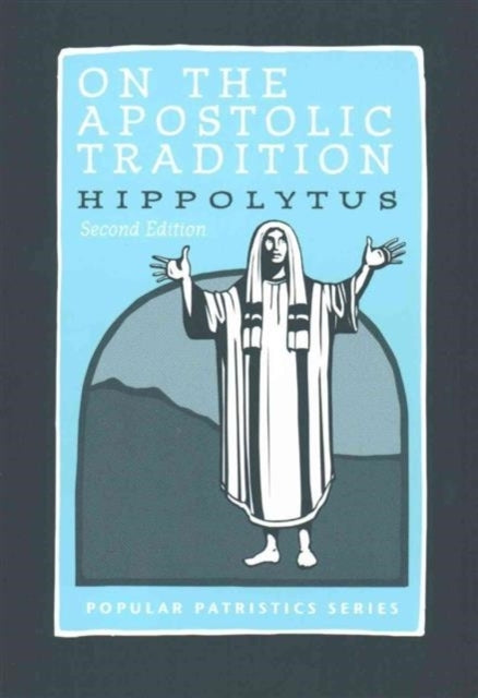 On Apostolic Tradition Pps54
