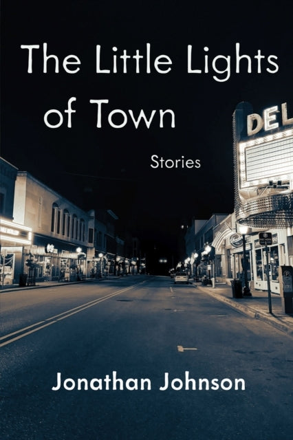 The Little Lights of Town