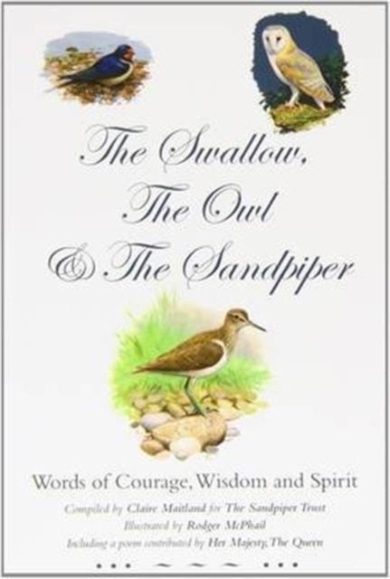 The Swallow, The Owl and The Sandpiper Words of Courage, Wis