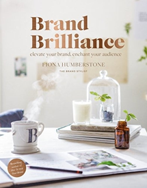 Brand Brilliance Elevate Your Brand, Enchant Your Audience