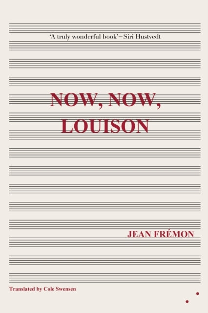 Now, Now, Louison