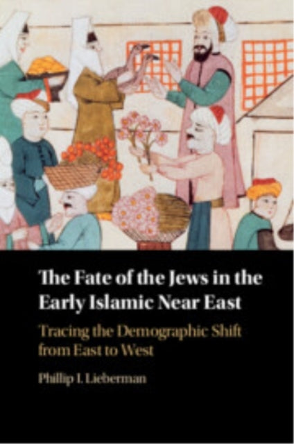 The Fate of The Jews In The Early Islamic Near East Tracing
