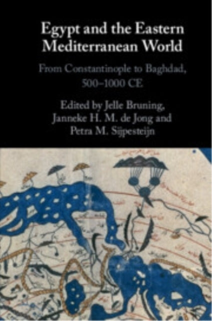 Egypt and The Eastern Mediterranean World From Constantinopl