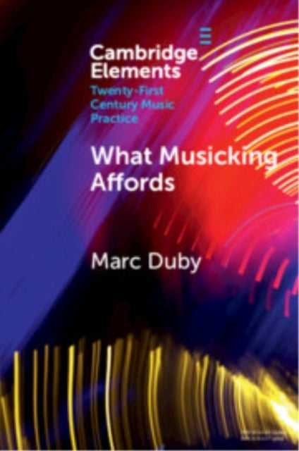 What Musicking Affords Musical Performance And The Post-Cogn