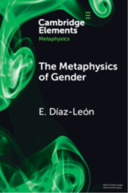 The Metaphysics Of Gender
