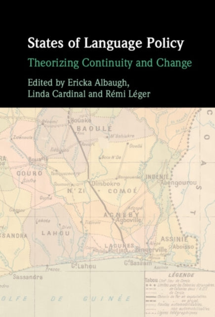 States Of Language Policy Theorizing Continuity And Change