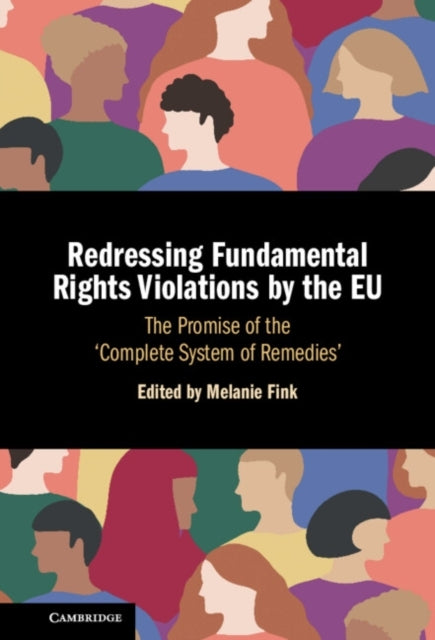 Redressing Fundamental Rights Violations By The Eu The Promi