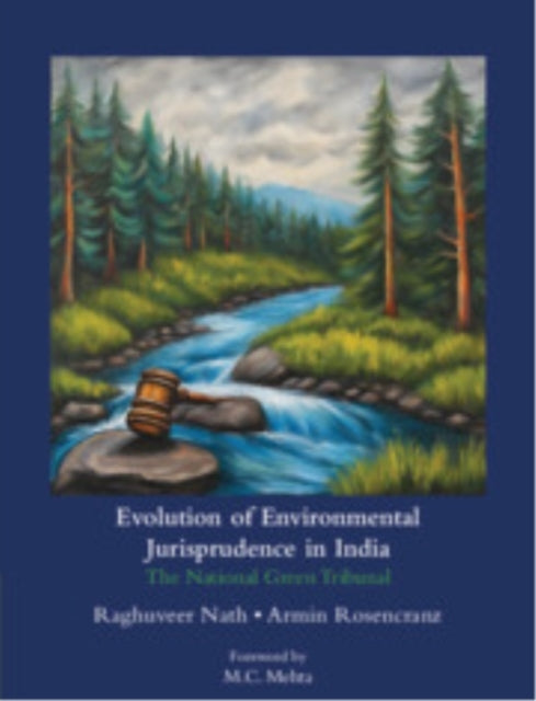 Evolution of Environmental Jurisprudence In India The Nation
