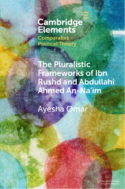 The Pluralistic Frameworks Of Ibn Rushd And Abdullahi Ahmed