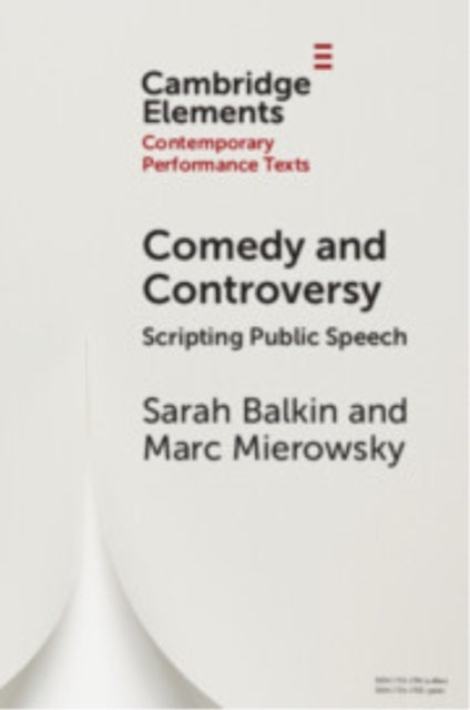 Comedy And Controversy Scripting Public Speech