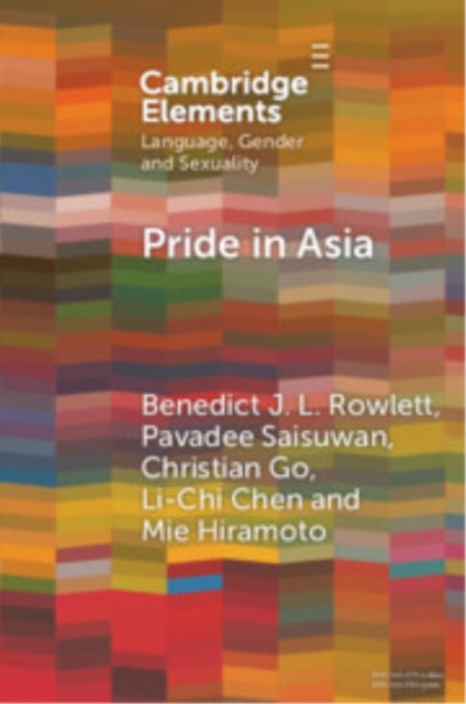 Pride In Asia Negotiating Ideologies, Localness, And Alterna
