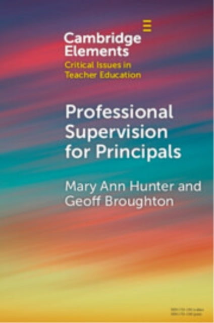 Professional Supervision For Principals A Primer For Emergin