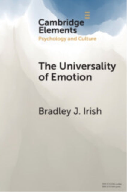The Universality Of Emotion Perspectives From The Sciences A