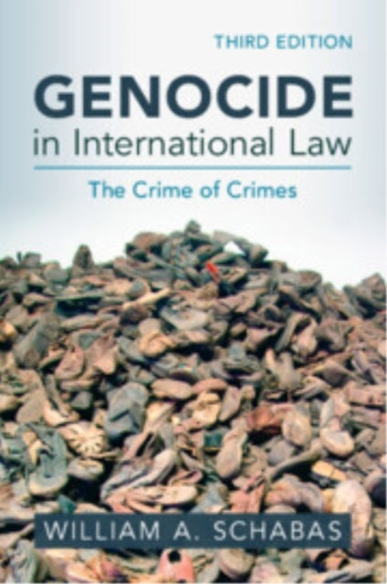 Genocide In International Law The Crime of Crimes