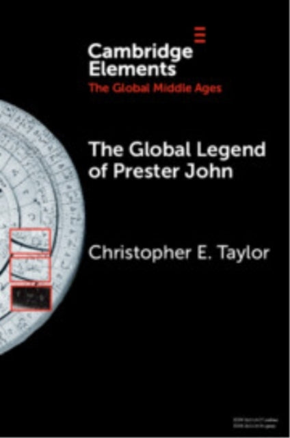 The Global Legend Of Prester John