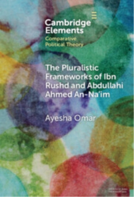 The Pluralistic Frameworks Of Ibn Rushd And Abdullahi Ahmed
