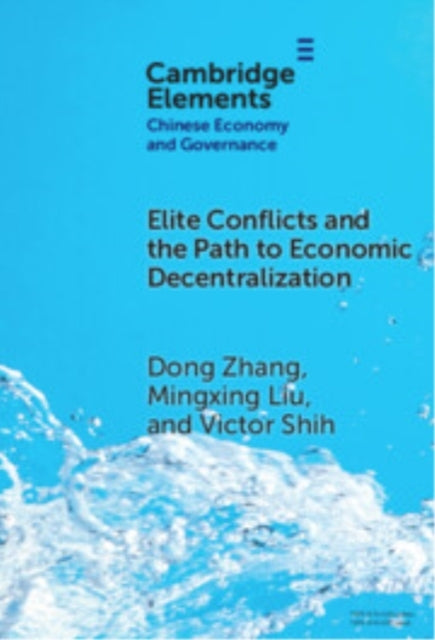 Elite Conflicts And The Path To Economic Decentralization