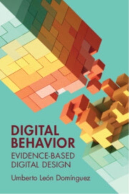 Digital Behavior Evidence-Based Digital Design