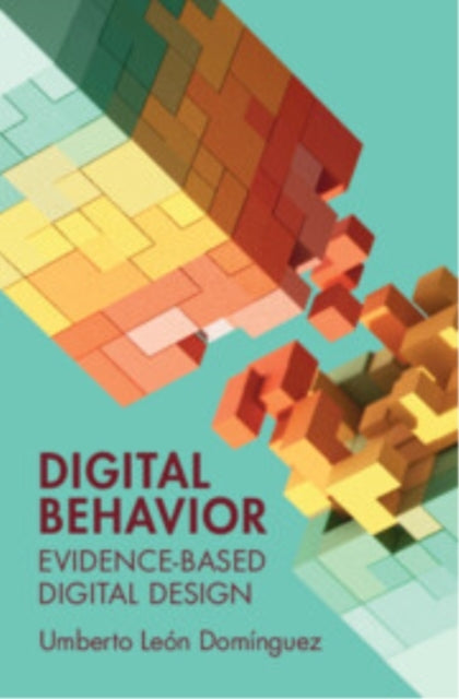 Digital Behavior Evidence-Based Digital Design