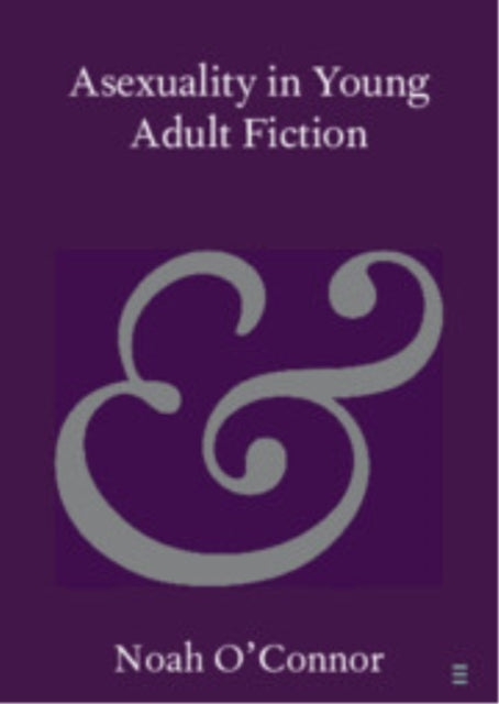 Asexuality In Young Adult Fiction