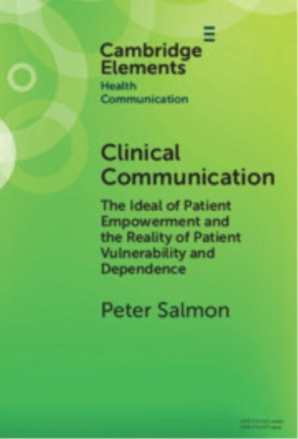 Clinical Communication The Ideal Of Patient Empowerment And