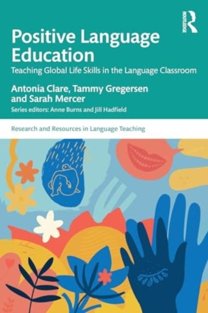 Positive Language Education Teaching Global Life Skills In T