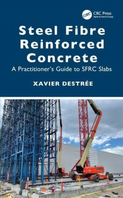 Steel Fibre Reinforced Concrete A Practitioner’S Guide To Sf