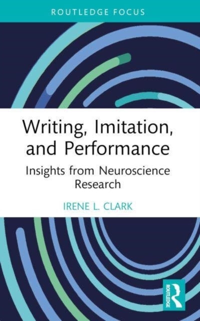 Writing, Imitation, And Performance Insights From Neuroscien