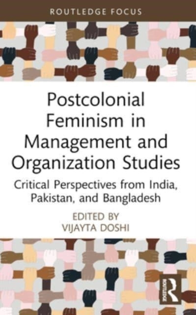 Postcolonial Feminism In Management And Organization Studies