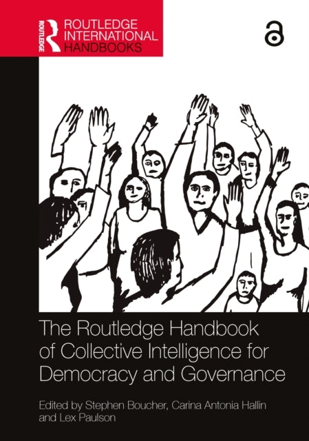 The Routledge Handbook Of Collective Intelligence For Democr