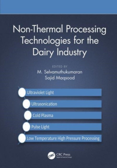 Non-Thermal Processing Technologies For The Dairy Industry
